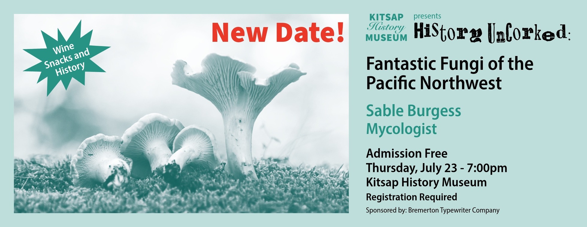 History UnCorked: Fantastic Fungi of the Pacific Northwest